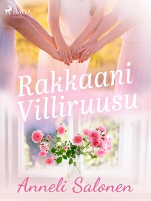 cover image of Rakkaani Villiruusu